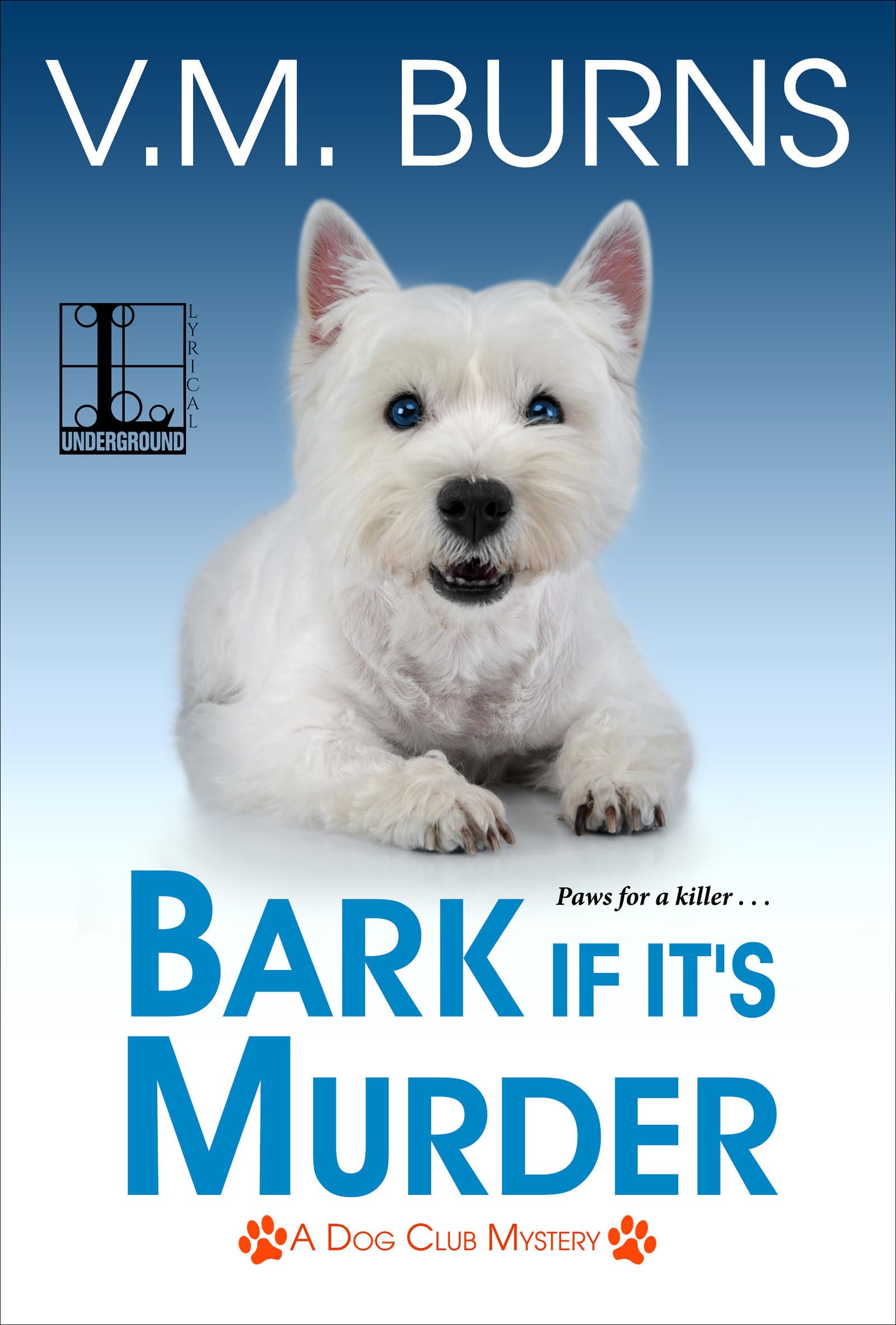 Bark If It's Murder (A Dog Club Mystery, Band 3)