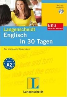 Englisch in 30 Tagen. Buch, Audio-CD, Verb-Fix: Der kompakte Sprachkurs