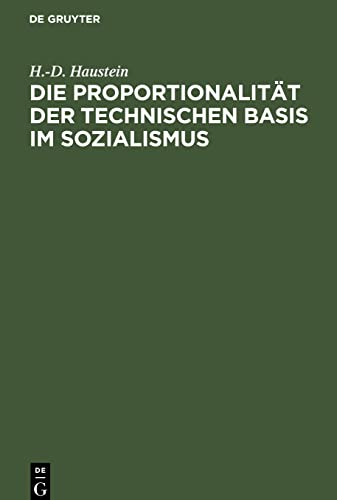 Die Proportionalität der technischen Basis im Sozialismus