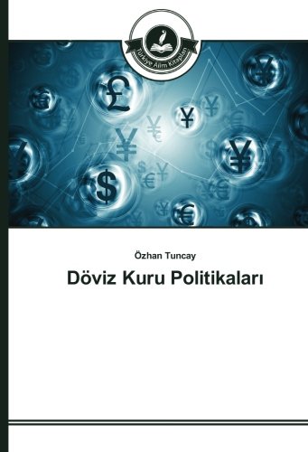 Döviz Kuru Politikaları