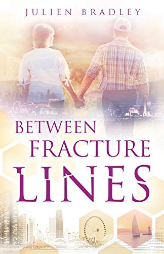 Between Fracture Lines (Bakken, Band 2)