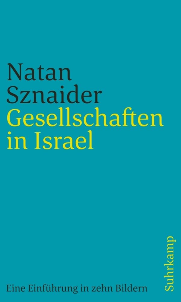 Gesellschaften in Israel: Eine Einführung in zehn Bildern