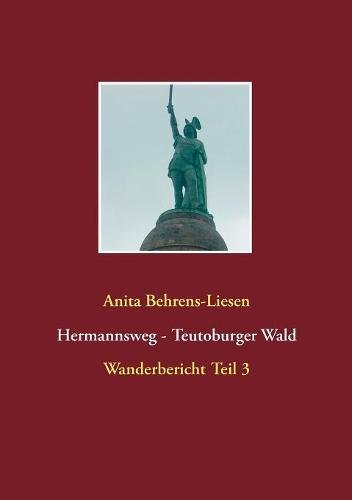 Hermannsweg - Teutoburger Wald: Wanderbericht Teil 3