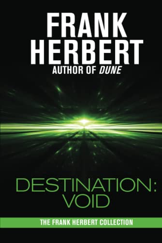 Frank Herbert Destination Void, Void, Prequel To The Pandora Sequence