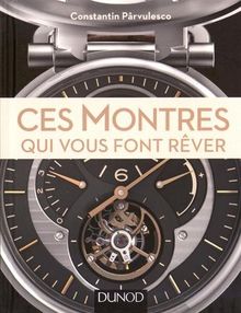 Ces montres qui vous font rêver
