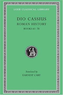 Roman History, Volume VIII: Books 61-70 (Loeb Classical Library)