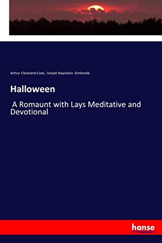 Halloween: A Romaunt with Lays Meditative and Devotional