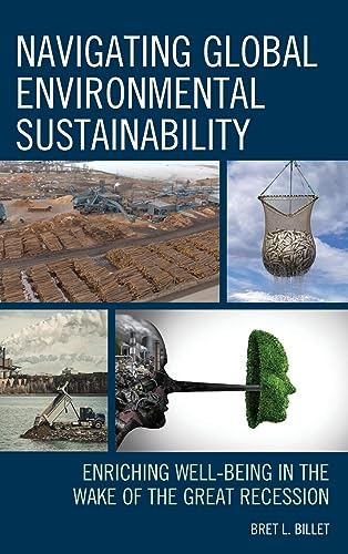 Navigating Global Environmental Sustainability: Enriching Well-Being in the Wake of the Great-Recession