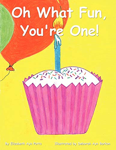 Oh What Fun, You'Re One!