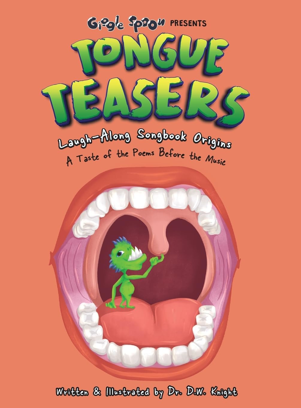 TONGUE TEASERS: Laugh-Along Songbook Origins - A Taste of the Poems Before the Music