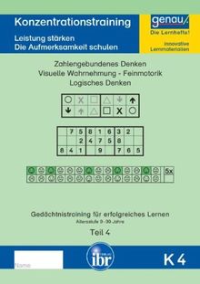 K4 - Konzentrationstraining - Teil 4: Die Leistung stärken und die Aufmerksamkeit schulen - Zahlengebundenes Denken