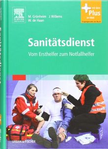 Sanitätsdienst: Vom Ersthelfer zum Notfallhelfer - mit Zugang zum Elsevier-Portal