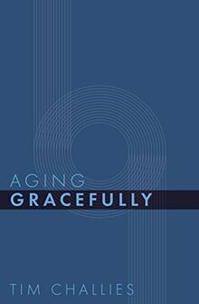 Aging Gracefully (Cruciform Quick, Band 4)
