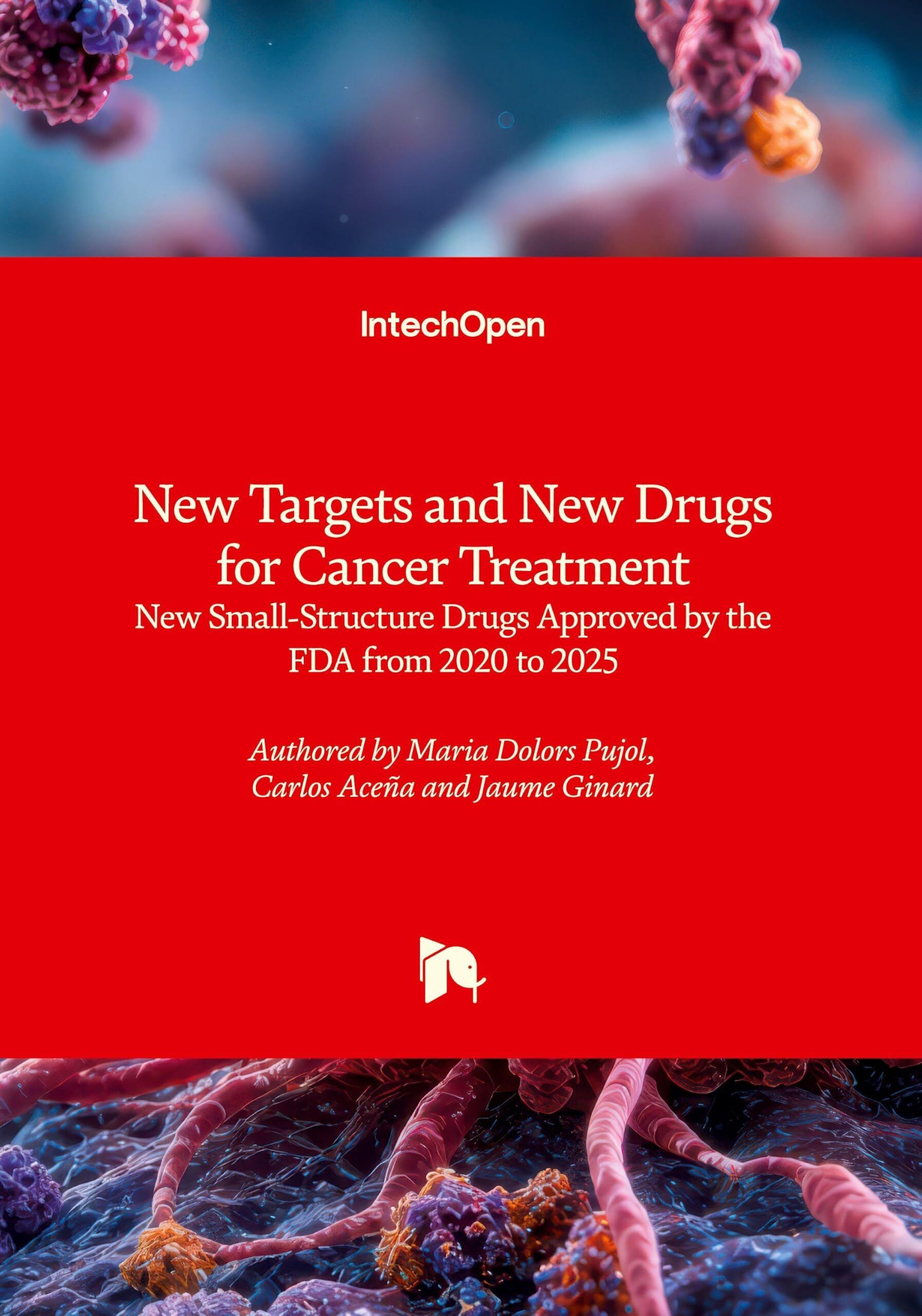 New Targets and New Drugs for Cancer Treatment - New Small-Structure Drugs Approved by the FDA from 2020 to 2025