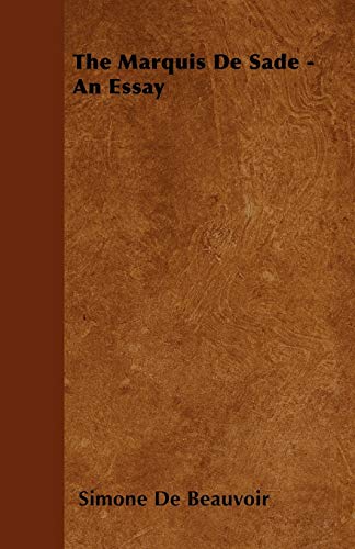 The Marquis De Sade - An Essay
