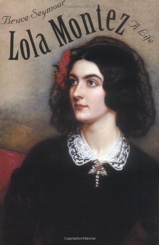 Lola Montez: A Life