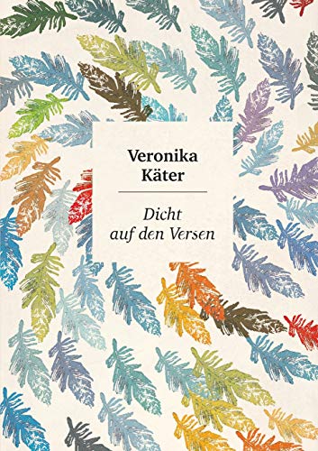 Dicht auf den Versen: Gedichte