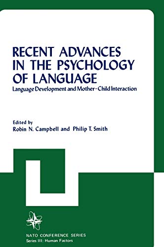 Recent Advances in the Psychology of Language (Nato Conference Series, 4a)