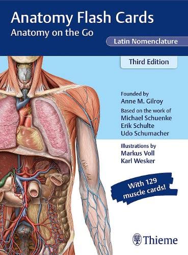 Gilroy, Anne M. Anatomy Flash Cards, Latin Nomenclature, Anatomy On The Go