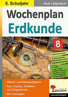 Wochenplan Erdkunde / Klasse 8: Jede Woche übersichtlich auf einem Bogen