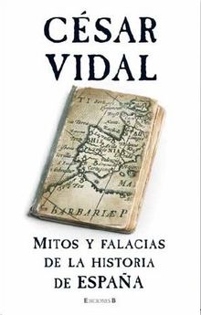 Mitos y Falacias de La Historia de Espana (NoFicción/Divulgación)