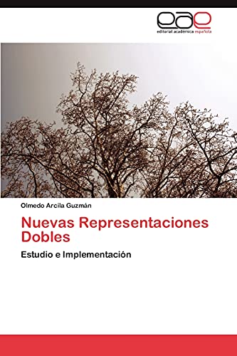 Nuevas Representaciones Dobles: Estudio e Implementación