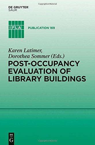 Post-occupancy evaluation of library buildings (IFLA Publications, Band 169)