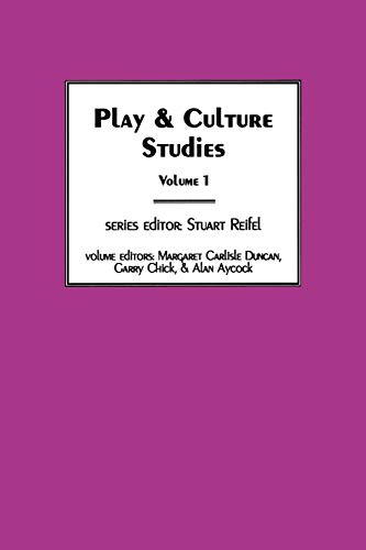 Play & Culture Studies, Volume 1: Diversions and Divergences in Fields of Play