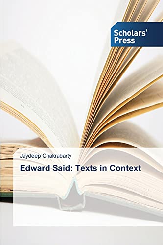 Edward Said: Texts in Context
