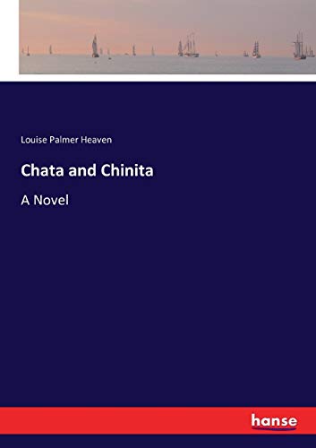 Chata and Chinita: A Novel