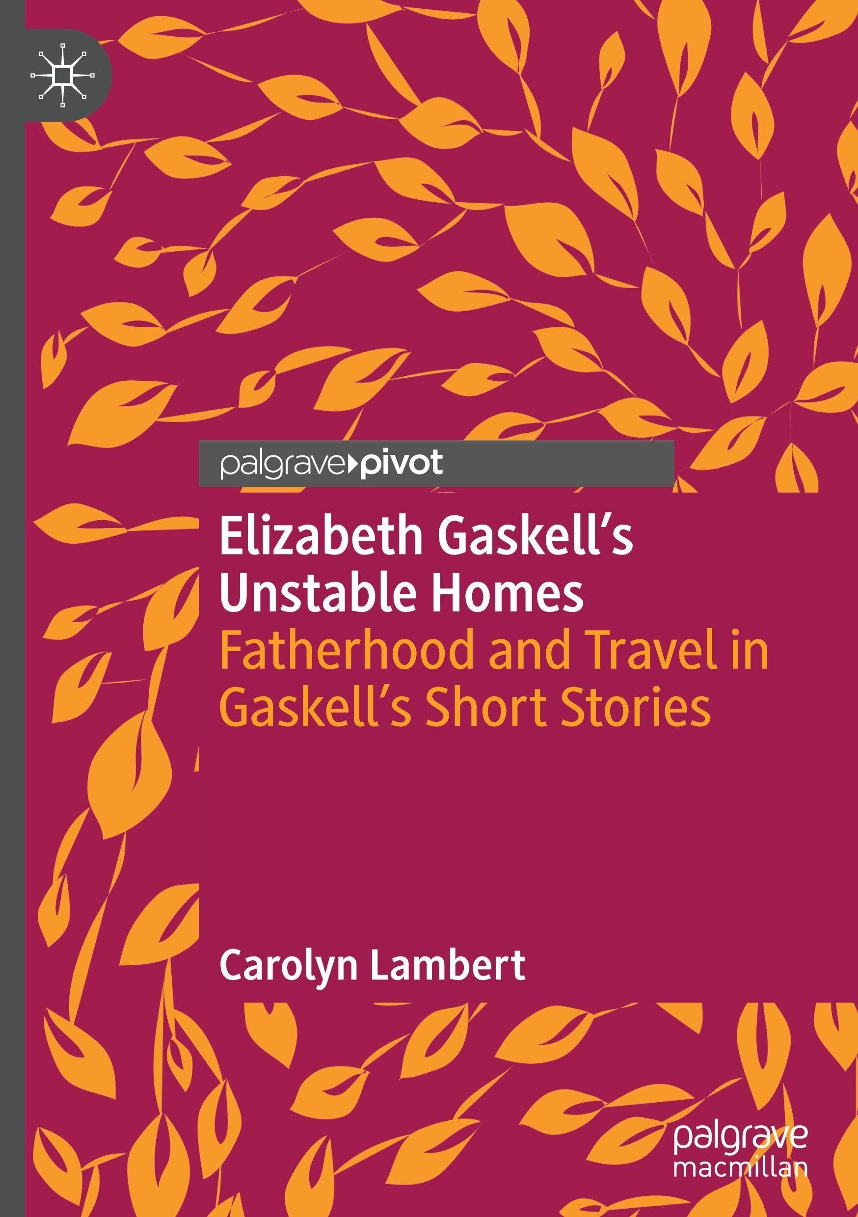 Elizabeth Gaskell's Unstable Homes