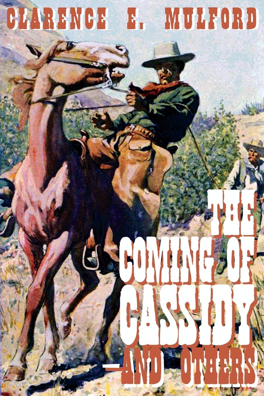 The Coming of Cassidy--And the Others (Hopalong Cassidy)
