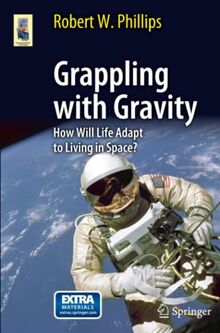 Grappling with Gravity: How Will Life Adapt to Living in Space? (Astronomers' Universe)