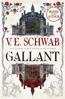 Gallant (Signed Edition): V.E. Schwab