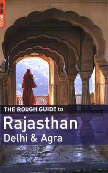 The Rough Guide to Rajasthan, Delhi and Agra (Rough Guide Travel Guides)