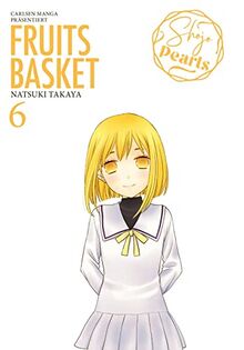 FRUITS BASKET Pearls 6: Die Neuausgabe in edlen Doppelbänden mit Farbseiten-Galerie und schimmerndem Perlmutt-Cover (6)