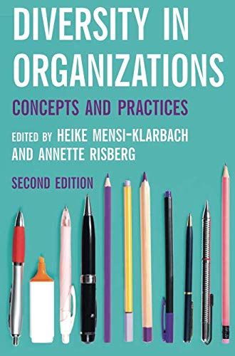 Diversity in Organizations: Concepts and Practices