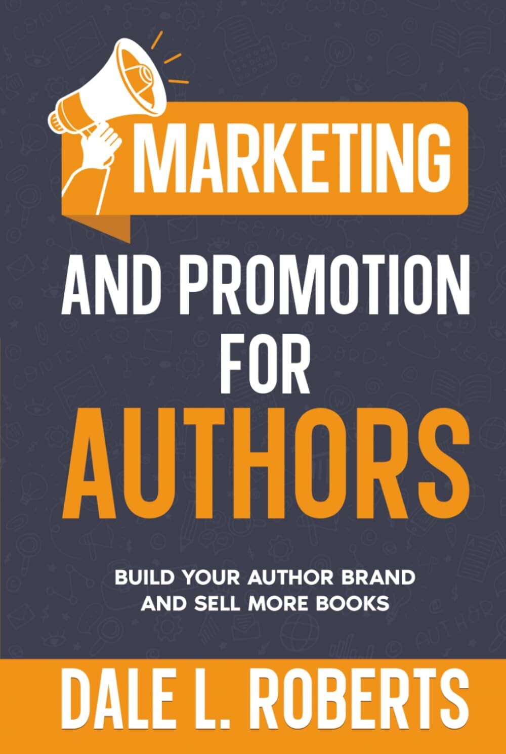 Marketing and Promotion for Authors