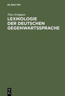 Lexikologie der deutschen Gegenwartssprache