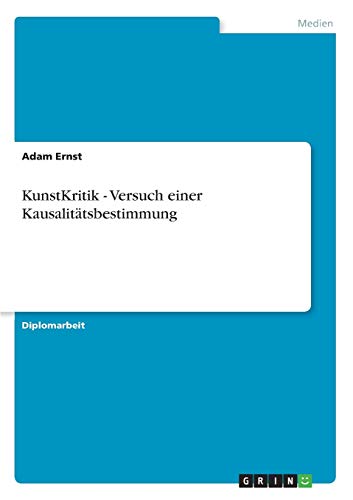 KunstKritik - Versuch einer Kausalitätsbestimmung
