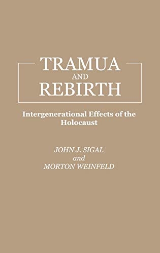 Trauma and Rebirth: Intergenerational Effects of the Holocaust