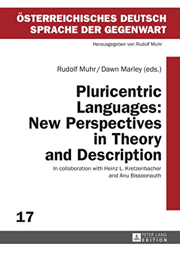 Pluricentric Languages: New Perspectives in Theory and Description (Österreichisches Deutsch - Sprache der Gegenwart)
