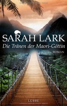 Die Tränen der Maori-Göttin: Lübbe Paperback  von Lark, Sarah  | Buch | Zustand gut