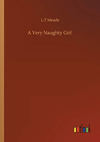 A Very Naughty Girl