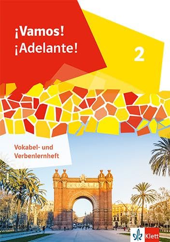 ¡Vamos! ¡Adelante! 2: Vokabel- und Verbenlernheft 2. Lernjahr (¡Vamos! ¡Adelante! Ausgabe 2. Fremdsprache ab 2024)