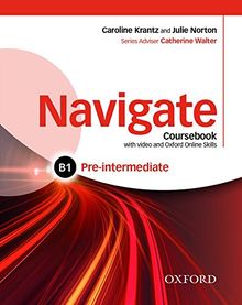 Navigate: Pre-Intermediate B1: Coursebook with DVD and Online Skills