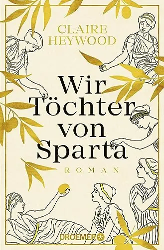 Wir Töchter von Sparta von Claire Heywood
