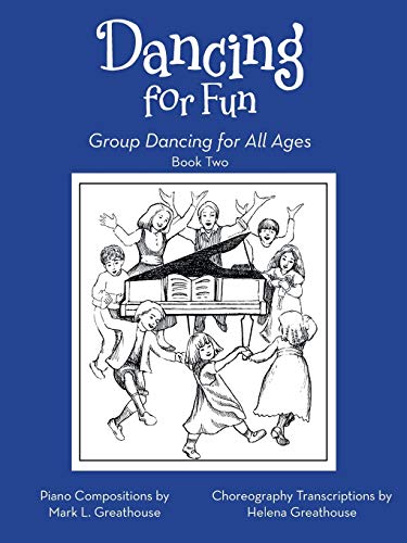 Dancing for Fun: Group Dancing for All Ages Book Two