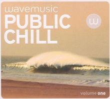 Wave Music presents Public Chill von Various  | CD | Zustand sehr gut