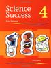 Science Success: Pupil's Book Level 4
